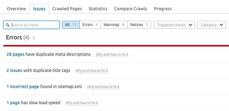 Example of site audit results in SEMrush — note the helpful ‘Why and how to fix it’ links.