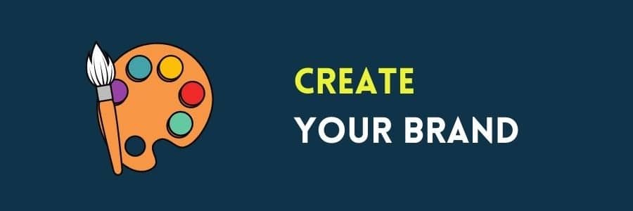 Create your brand (image of paint and a paintbrush)