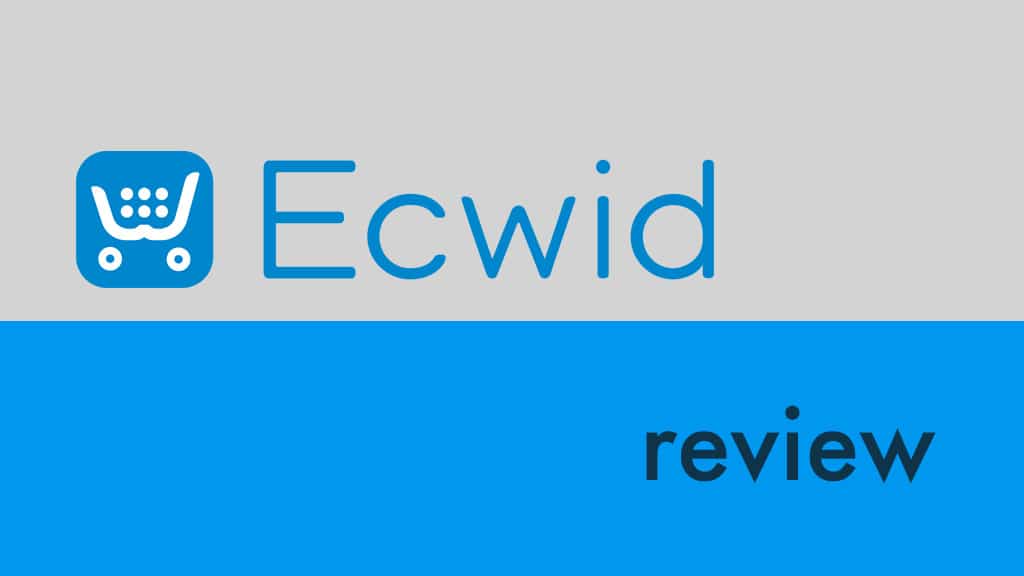 Ecwid review (image containing the words 'Ecwid' and 'review')