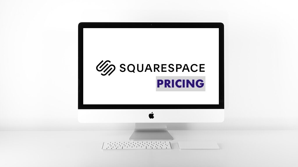 Squarespace pricing (Squarespace logo on computer)
