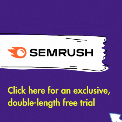 Double-length Semrush trial banner advert