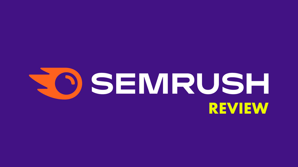 Semrush Review