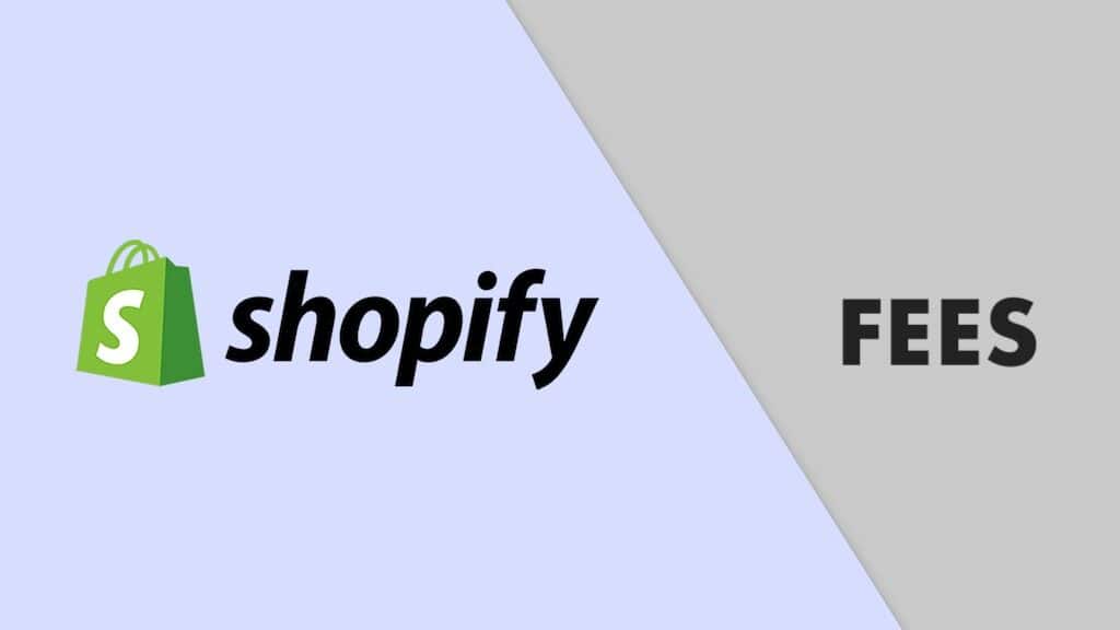 Shopify fees and pricing guide (image of the Shopify logo).