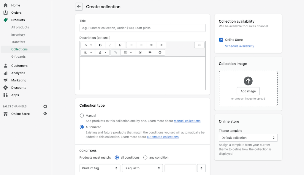 Creating product collections is a key part of starting a Shopify store