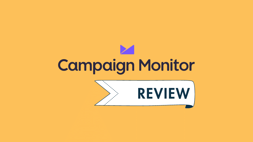 Campaign Monitor Review