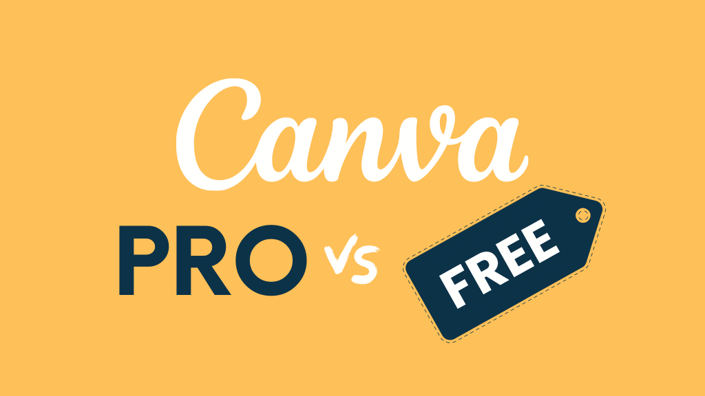 Canva Pro vs Free (2024) — Should You Upgrade to the Paid Version?