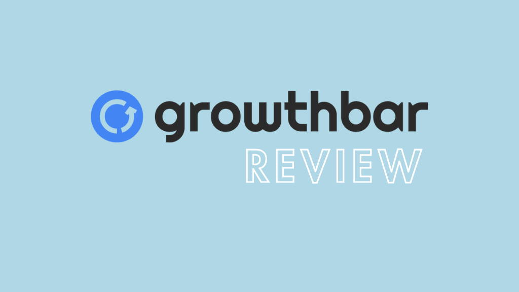 Growthbar review