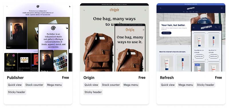Shopify's 'Publisher', 'Origin' and 'Refresh' free themes.