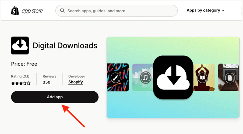 The 'Digital Downloads' app in the Shopify app store.