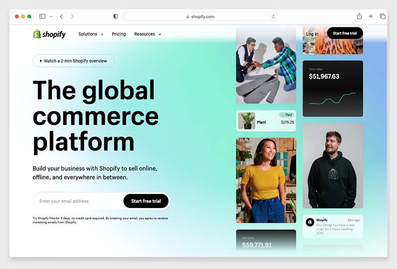 The Shopify platfrom.