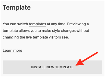 The 'Install New Template' option in Squarespace 7.0