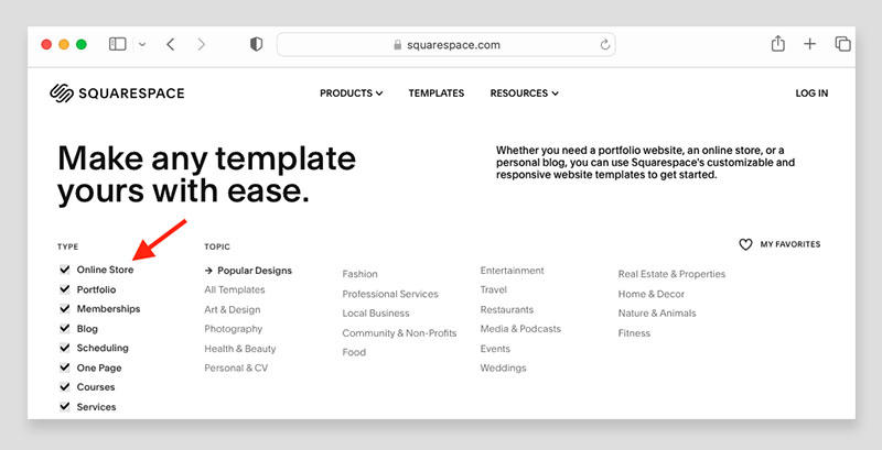 Using the Squarespace template filters to pick the right one.