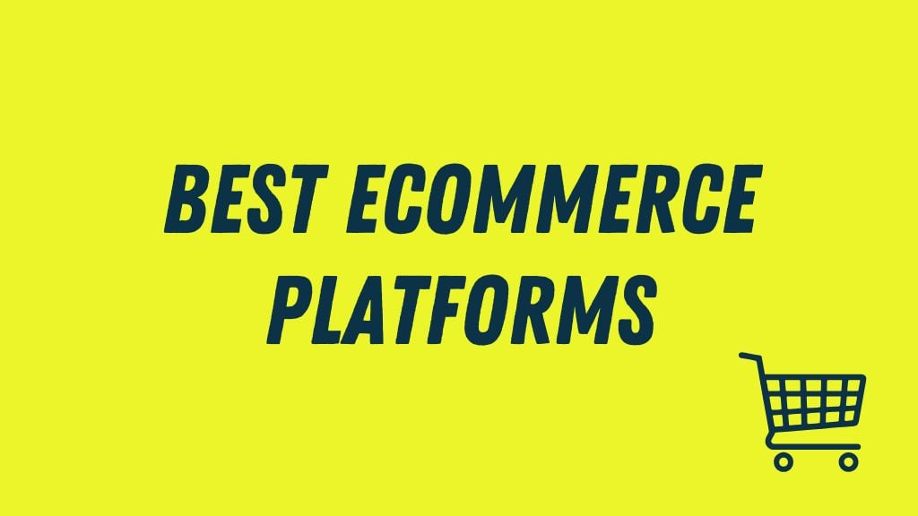 Best Ecommerce Platforms — The Top Store Builders Reviewed (2025)