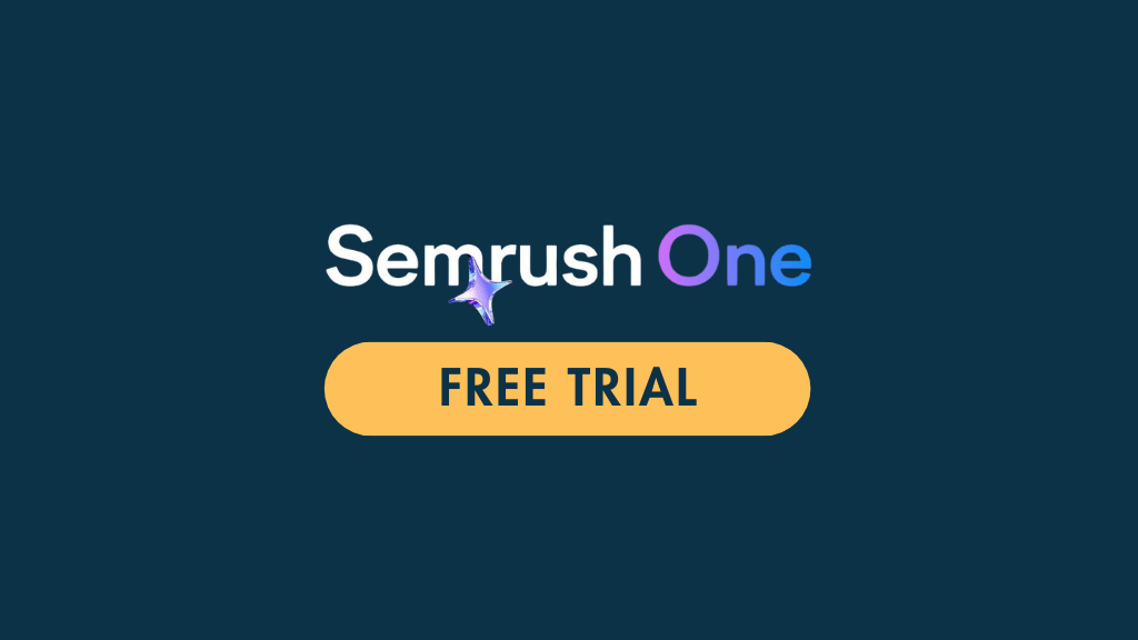 Semrush One Free Trial