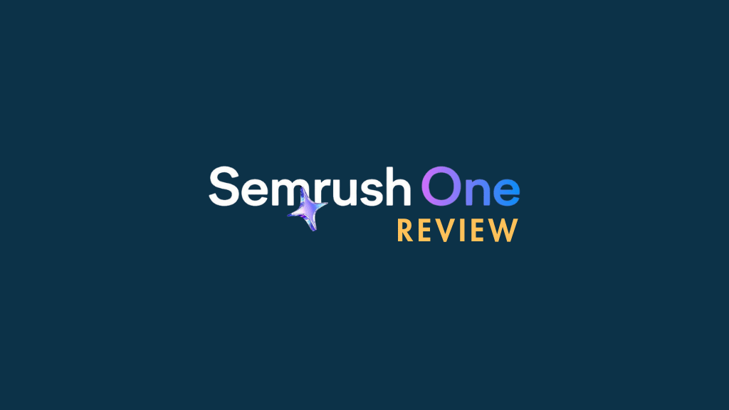 Semrush One review (image of the Semrush One logo and a review label)
