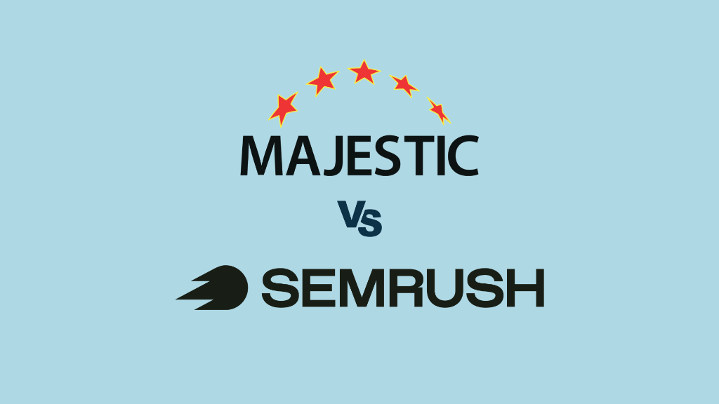 Majestic SEO vs Semrush (2026) — Which is the Better SEO Tool?