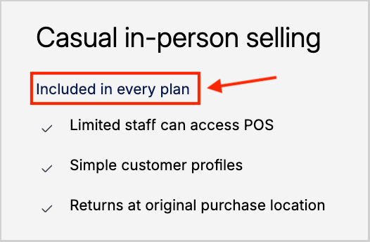 All Shopify users can avail of the 'Casual in-person selling' plan